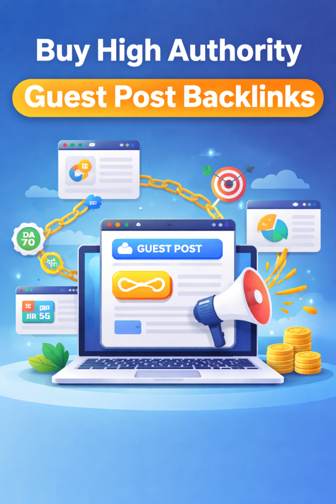 Buy High Authority Guest Post Backlinks